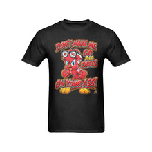 #Rossolini1# Don't Make Me Go All Chiefs On Your Ass! - Black T-Shirt