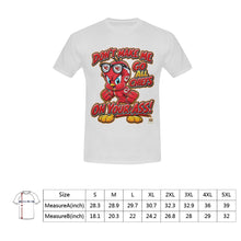 #Rossolini1# Don't Make Me Go All Chiefs On Your Ass! - White T-Shirt