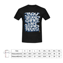 #Rossolini1# Play Stupid Games Win Stupid Prizes - Black T-Shirt