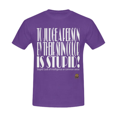 #STUPID# Purple Men's T-Shirt