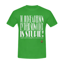 #STUPID# Green Men's T-Shirt
