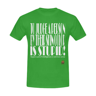 #STUPID# Green Men's T-Shirt