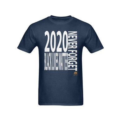 #NEVERFORGET# BLM 2020 Men's Navy Blue T-Shirt