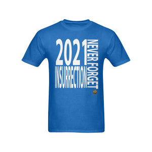 #NEVERFORGET# Insurrection 2021 Men's Blue T-Shirt