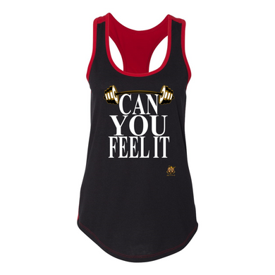 #CAN YOU FEEL IT# Women's Racerback Tank