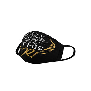 #Put Some Respect On This# Mouth Mask