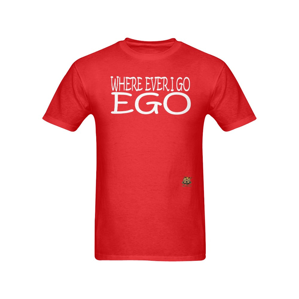 #Where Ever I Go EGO# Red T-Shirt