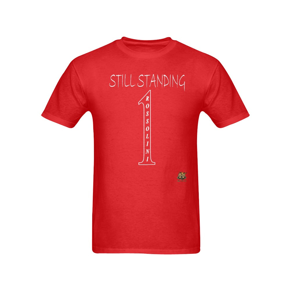 #Rossolini1# Still Standing 1 Red T-Shirt