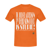 #STUPID# Orange Men's T-Shirt