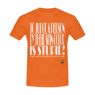 #STUPID# Orange Men's T-Shirt