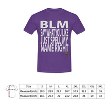 #BLM# Say What You Like Purple T-Shirt