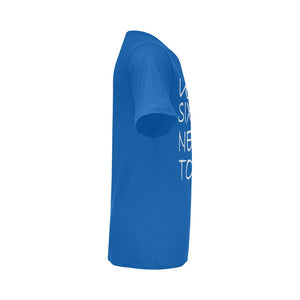 #Under Six Figures# Blue T-Shirt