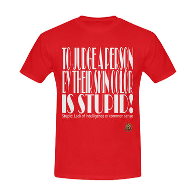 #STUPID# Red Men's T-Shirt