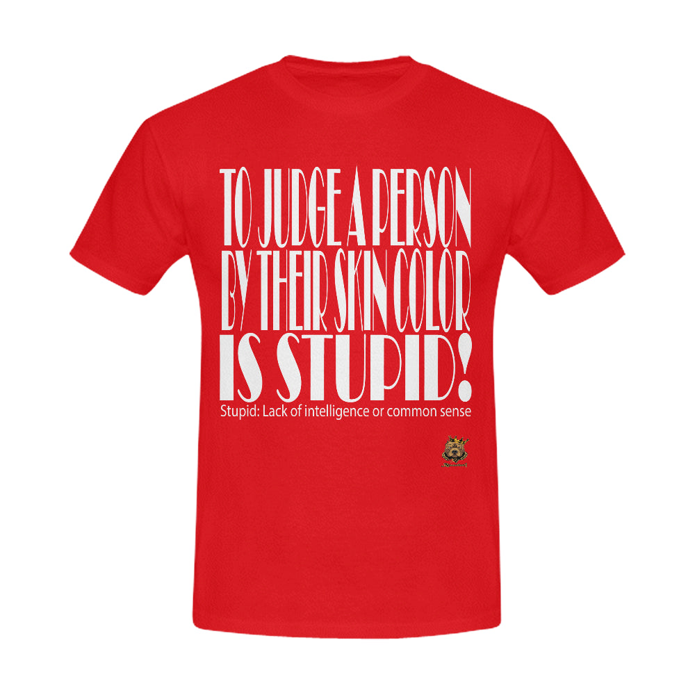 #STUPID# Red Men's T-Shirt