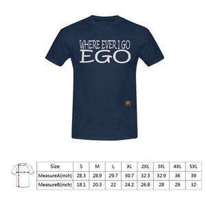 #Where Ever I Go EGO# Navy Blue T-Shirt