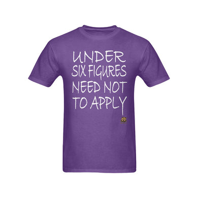 #Under Six Figures# Purple T-Shirt