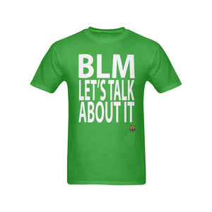 #Let's Talk About It# Green T-Shirt