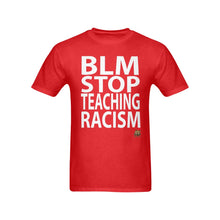 #BLM# Stop Teaching Racism Red T-Shirt