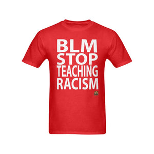 #BLM# Stop Teaching Racism Red T-Shirt