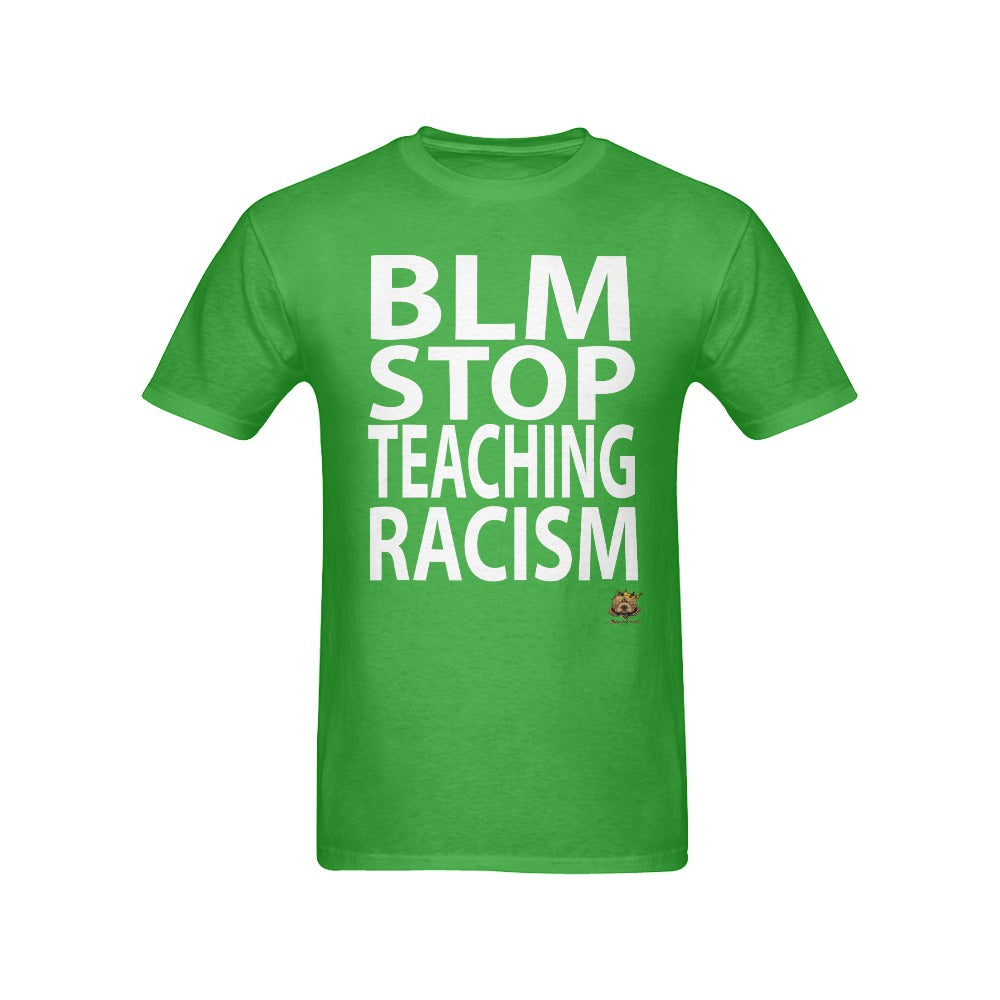 #BLM# Stop Teaching Racism Green T-Shirt