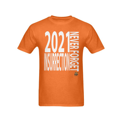 #NEVERFORGET# Insurrection 2021 Men's Orange T-Shirt
