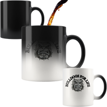 #BULLDOGSFORLIFE# 11oz Magic Mug