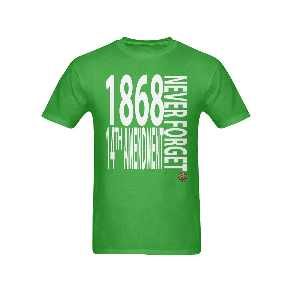 #NEVERFORGET# 14TH AMENDMENT 1868 Green T-Shirt