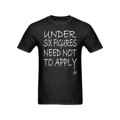 #Under Six Figures# Black T-Shirt