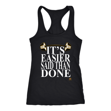 #IT'SEASIERSAID# Racerback Tank